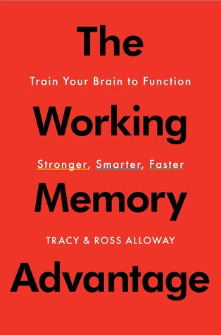 The Working Memory Advantage
