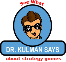Dr. Kulman Says - Strategy