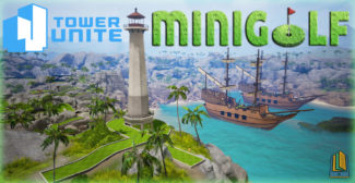 Let's Play Tower Unite Early Access Minigolf