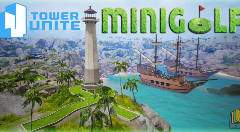 Let's Play Tower Unite Early Access Minigolf